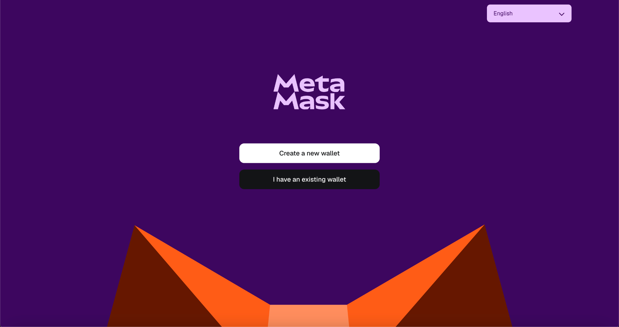MetaMask screen with Create a new wallet and I have an existing wallet buttons